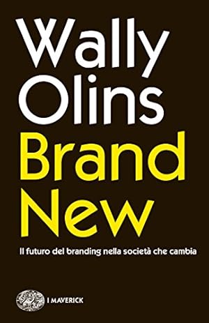 Imagen del vendedor de Brand new. Il futuro del branding nella societ che cambia a la venta por WeBuyBooks