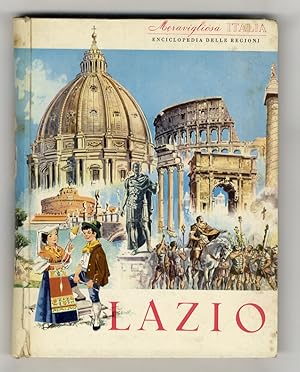 Meravigliosa Italia. Enciclopedia delle regioni. A cura di Valerio Lugani: Lazio.