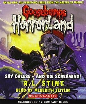 Seller image for Say Cheese - And Die Screaming! (Goosebumps Horrorland #8): 08 (Goosebumps: Horrorland (Scholastic Audio)) for sale by WeBuyBooks