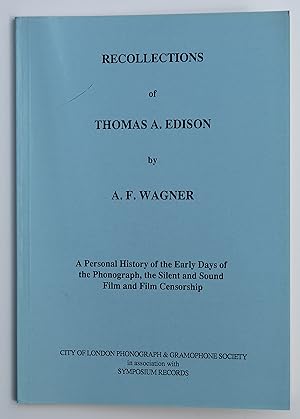 Recollections of Thomas A. Edison