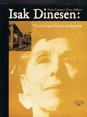 Seller image for ISAK DINESEN: UNA BIOGRAFA EN IMGENES. for sale by Librera Torren de Rueda