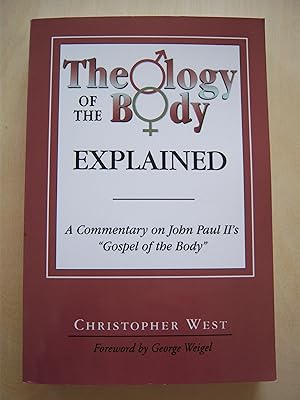 Bild des Verkufers fr Theology of the body explained: a commentary on John Paul II's "Gospel of the Body" / foreword by George Weigel zum Verkauf von RightWayUp Books