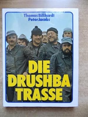 Die Drushba-Trasse.