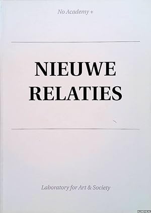 Bild des Verkufers fr Nieuwe relaties. No Academy 2009-2010 zum Verkauf von Klondyke