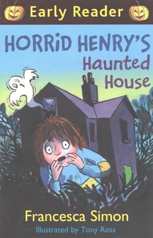 Seller image for Horrid Henry Early Reader: Horrid Henry's Haunted House : Book 28 for sale by GreatBookPrices