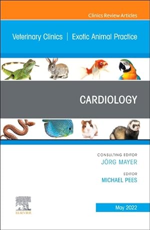 Seller image for Cardiology, an Issue of Veterinary Clinics of North America : Exotic Animal Practice for sale by GreatBookPricesUK