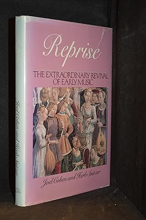 Imagen del vendedor de Reprise; The Extraordinary Revival of Early Music a la venta por Burton Lysecki Books, ABAC/ILAB