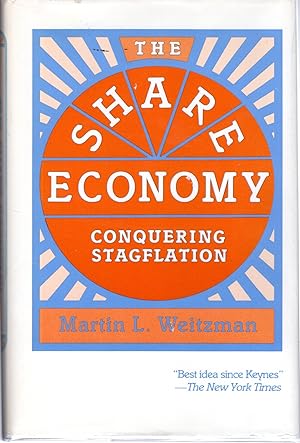 Seller image for The Share Economy: Conquering Stagflation for sale by Dorley House Books, Inc.