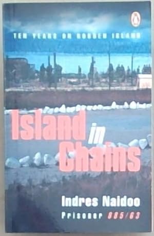 Seller image for Island in Chains: Ten Years on Robben Island (Prisoner 885/63) for sale by Chapter 1