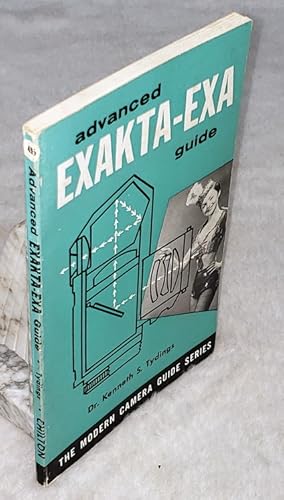 Seller image for Advanced Exakta-Exa Guide for sale by Lloyd Zimmer, Books and Maps