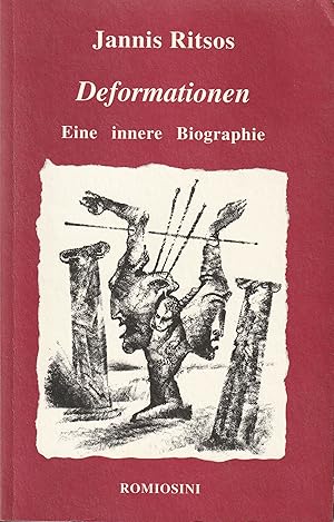 Deformationen. Eine innere Biographie. Gedichte, Texte, Begegnungen 1930-1990.