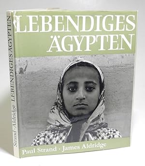 Lebendiges Ägypten. Übersetzt von Eva Schumann. Durchgehend mit Abbildungen nach Fotografien von ...