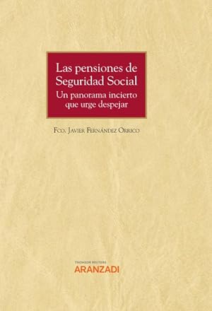 Image du vendeur pour Pensiones de seguridad social. Un panorama incierto que urge despejar mis en vente par Vuestros Libros