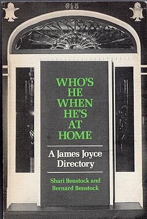 Seller image for Who's He When He's at Home: A James Joyce Directory for sale by A Cappella Books, Inc.