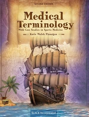 Image du vendeur pour Medical Terminology With Case Studies in Sports Medicine mis en vente par GreatBookPrices