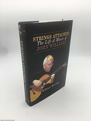 Strings Attached: The Life and Music of John Williams (Signed)