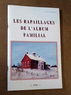 Les rapaillages de l'Album familial