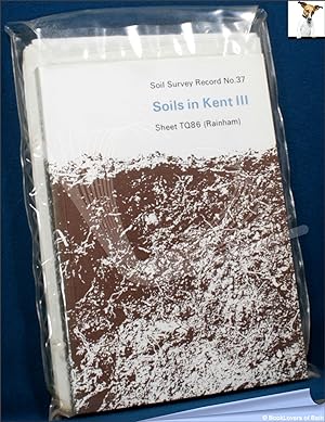 Soils in Kent III: Sheet TQ 86 (Rainham)/