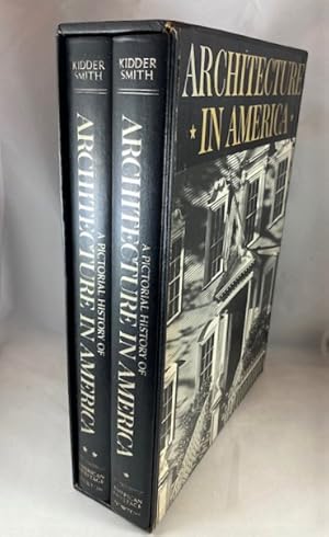 A Pictorial History Of Architecture In America [2 vols.]