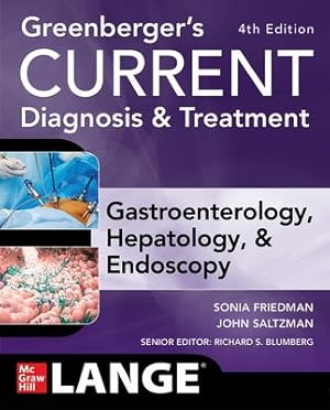 Seller image for Greenberger's Current Diagnosis & Treatment Gastroenterology, Hepatology, & Endoscopy for sale by GreatBookPricesUK