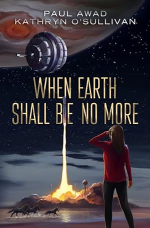Seller image for When Earth Shall Be No More for sale by GreatBookPricesUK