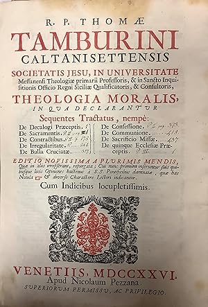 R.P. Thomae Tamburini Caltanisettensis Theologie Moralis