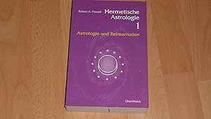 Hermetische Astrologie, Bd.1, Astrologie und Reinkarnation.