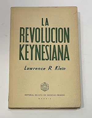 Seller image for La revolucin keynesiana. for sale by ARREBATO LIBROS