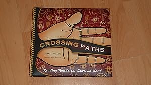 Image du vendeur pour Crossing Paths: Reading Hands for Love and Work. mis en vente par Versandantiquariat Ingo Lutter