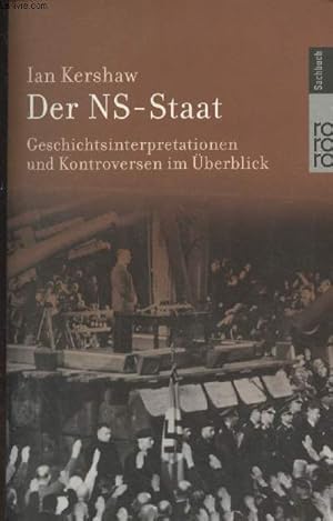 Bild des Verkufers fr Der NS-Staat - Geschichtsinterpretationen und Kontroversen im berlick - "Sachbuch" n60796 zum Verkauf von Le-Livre