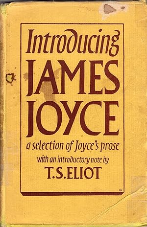 Seller image for Introducing James Joyce : a selection of Joyce's prose by T. S. Eliot / With an introductory note for sale by A Cappella Books, Inc.