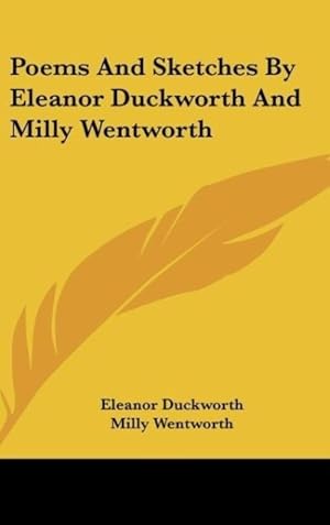 Immagine del venditore per Poems And Sketches By Eleanor Duckworth And Milly Wentworth venduto da moluna