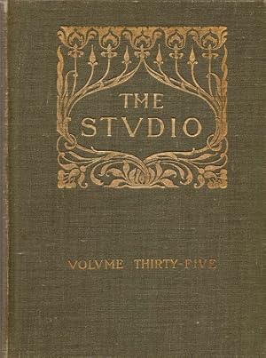 The Studio. An illustrated magazine of fine and applied art. Volume Thirty-Five