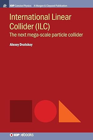 Seller image for International Linear Collider (ILC) for sale by moluna