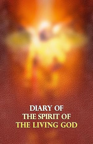 Seller image for Diary of the Spirit of the Living God for sale by moluna