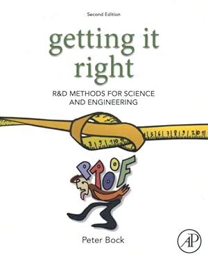 Seller image for Getting It Right : R&D Methods for Science and Engineering for sale by GreatBookPricesUK