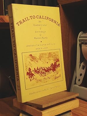 Image du vendeur pour Trail to California mis en vente par Henniker Book Farm and Gifts