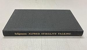 Seller image for Alfred Stieglitz Talking for sale by Avol's Books LLC