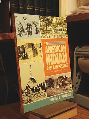 The American Indian : Past and Present