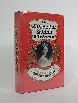 Bild des Verkufers fr The Youthful Queen Victoria: A Discursive Narrative zum Verkauf von Minotavros Books,    ABAC    ILAB