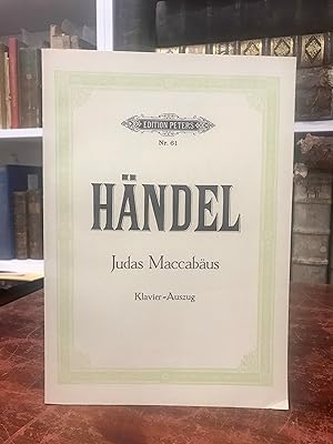 Judas Maccabäus. Oratorium in 3 Teilen. Klavierauszug von Julius Stern. (= Edition Peters Nr. 61).