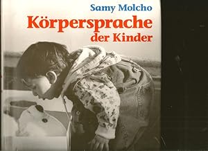 Seller image for Krpersprache der Kinder. Fotografien von Naomi Baumgartl. for sale by Ant. Abrechnungs- und Forstservice ISHGW