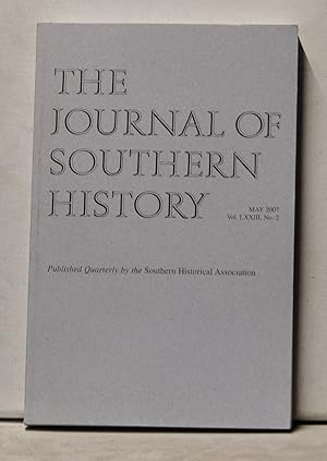 Image du vendeur pour The Journal of Southern History, Volume 73, Number 2 (May 2007) mis en vente par Cat's Cradle Books