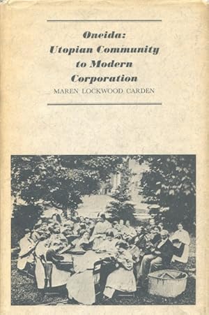 Oneida: Utopian Community to Modern Corporation