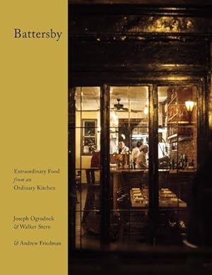 Seller image for Battersby : Extraordinary Food from an Ordinary Kitchen for sale by GreatBookPrices