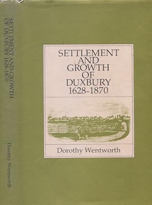Settlement and Growth of Duxbury 1628-1870