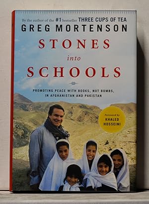 Imagen del vendedor de Stones into Schools: Promoting Peace with Books, not Bombs, in Afghanistan and Pakistan a la venta por Cat's Cradle Books