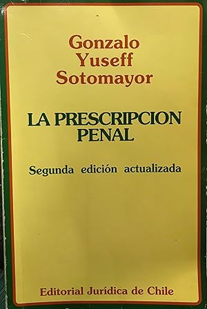 Imagen del vendedor de La prescripcin penal. Segunda edicin actualizada a la venta por Librera Monte Sarmiento