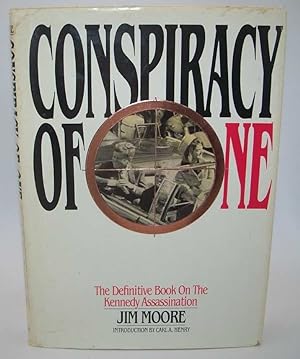 Seller image for Conspiracy of One: The Definitive Book on the Kennedy Assassination for sale by Easy Chair Books
