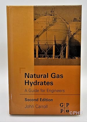 Seller image for Natural Gas Hydrates: A Guide for Engineers - Second Edition for sale by Post Horizon Booksellers